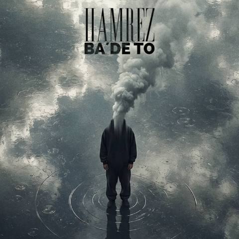 Hamrez – Bade To